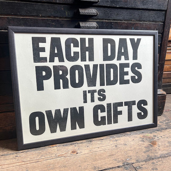 EACH DAY PROVIDES ITS OWN GIFTS/ Poster - Image 2